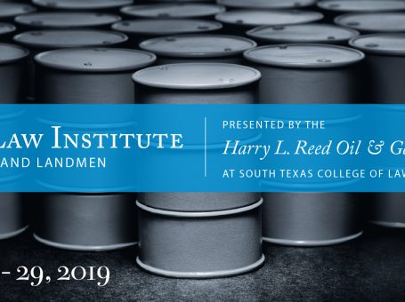 STCL Houston Hosts 32nd Annual Energy Law Institute